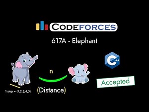 Codeforces 617A - Elephant | Detailed C++ Solution | TheCoDeveloper