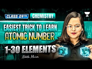 Easiest Trick to Learn Atomic Number 1 to 30 Elements | Class 9 Chemistry | Nikita Ma’am