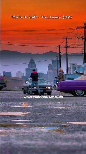 “You’re So Cool” — True Romance (1993)