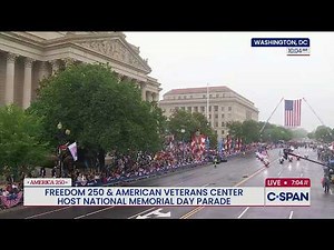 America 250: National Memorial Day Parade