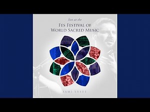 Mawlana (Live at the Fes Festival of World Sacred Music)