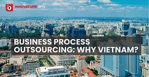Business Process Outsourcing (BPO): Why Vietnam?