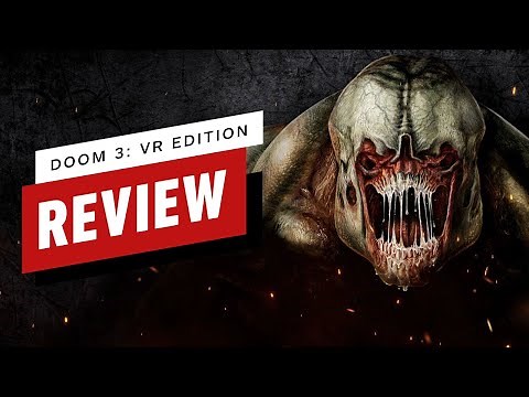 Doom 3: VR Edition Review