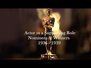 Academy Awards: Oscars Nominees and Winners - Actor in a Supporting Role 1936 - 1939