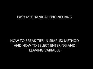 How to break ties in simplex method and how to select entering and leaving variable