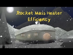 how is a rocket mass heater so efficient?