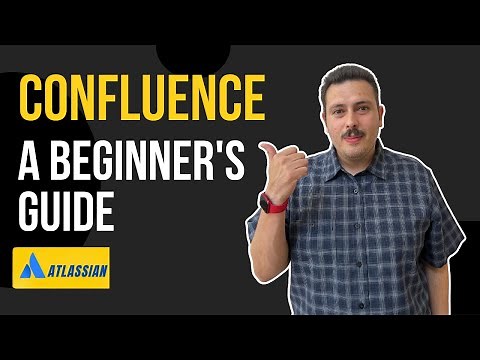 Getting Started in Confluence | Confluence For Complete Beginners