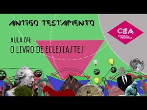 Aula 64 - O livro de Eclesiastes