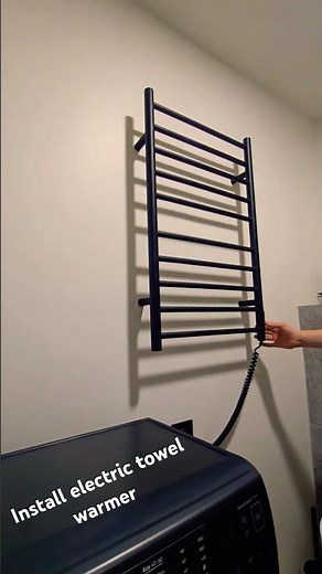 Install electric towel warmer: Day 21