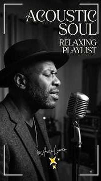 Acoustic Soul Soothing music for relaxing #soulrevival