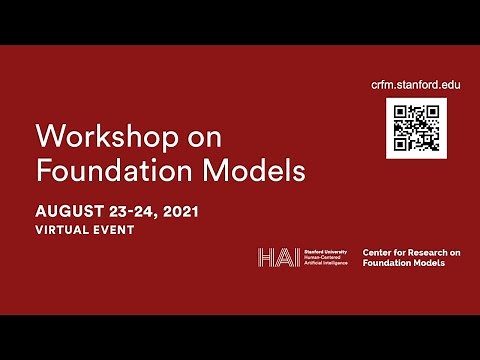 Workshop on Foundation Models: Day 1