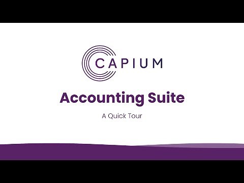 Capium Accounting Suite - A Quick Tour