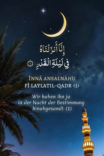 🌙 Sure Al-Qadr – Die Nacht der Bestimmung Eine Nacht, die besser ist als tausend Monate. Höre die wunderschönen Verse aus dem Koran und das bekannte Duʿāʾ der Laylat Al-Qadr. 🤲 „O Allah, Du bist wahrlich Allverzeihend, Du liebst das Verzeihen, so verzeihe mir.“ 📖 Deutsche Übersetzung: Bubenheim & Elyas 🎙 Rezitation: Egzon Ibrahimi Vorbereitet von: Mohammad Aladdin 📱 Instagram koran.auf.deutsch.1 🎵 TikTok mohammadaladdin17 #LaylatAlQadr #SureAlQadr #KoranAufDeutsch #Ramadan2026 #DuaLaylatAl