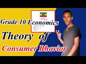 Grade 10 Economics Theory of Consumer Behavior
