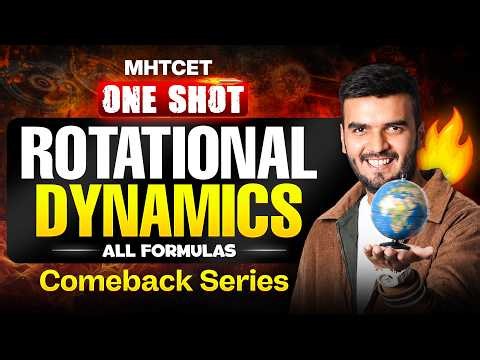 MHTCET Rotational Dynamics OneShot Concepts, All Formulas, Notes Quality Lecture,Physics RG Lectures