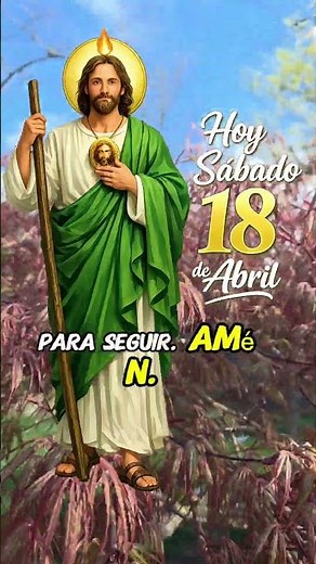 Oración a San Judas Tadeo de hoy 🙏 #SanJudasTadeo #Oración #Amén #Fe #Bendiciones