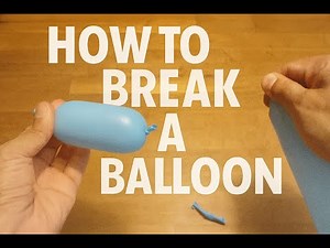 How to Break a Balloon Quick Balloon Twisting Tips