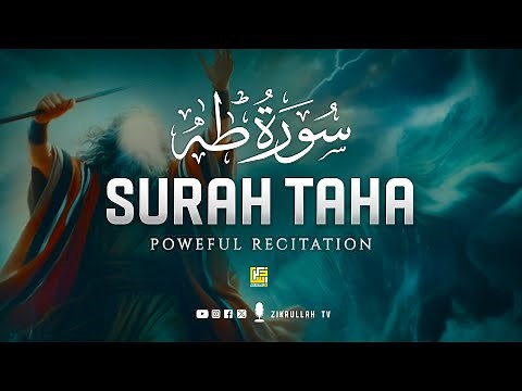 Surah Taha سورة طه | Ultimate Healing Quran Recitation to Soothe Your Soul | Zikrullah TV