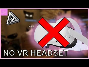 Trying To Play VR Without An Actual Headset | IVRY Review