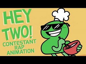 Hey Two! Contestant Rap Animation (BFDI:TPOT) Song by ‪@BFDI‬ and ‪@Anko6theAnimator‬