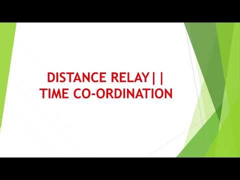 Distance Relay and Time Coordination