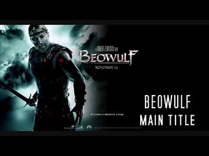 Beowulf track 01- Main Theme - Alan Silvestri