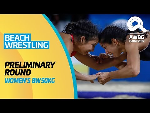 Beach Wrestling | Women's BW 50KG Preliminary Round | ANOC World Beach Games Qatar 2019