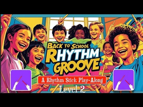 Back To School Rhythm Groove- (Elementary Music Rhythm Stick Activity)