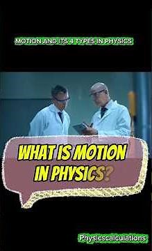 What is motion and 4 types of motion in physics? #physics #youtubeshorts #ytshorts