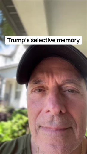 Trump’s Selective Memory: A Closer Look