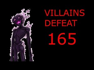 Villains Defeat 165 (Re-Upload)