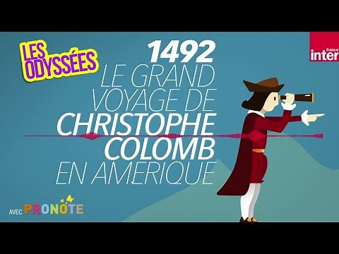 Le grand voyage de Christophe Colomb : 1492, la découverte de l’Amérique (ep. 1) - Les Odyssées