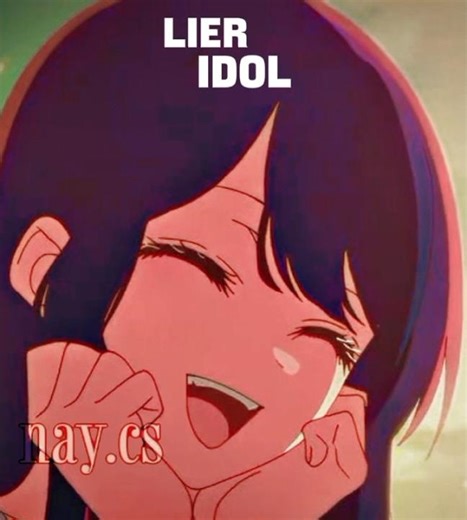 lier idol #anime #viral #oshinoko #edit #aihoshino #kana