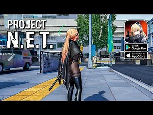 Project N.E.T - New Beta Gameplay UltraGraphics (Android/IOS)