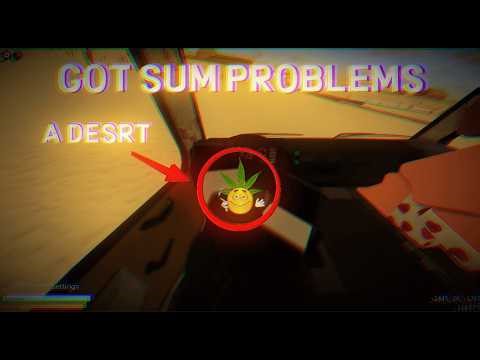 A desrt sandbox mode got sum problems