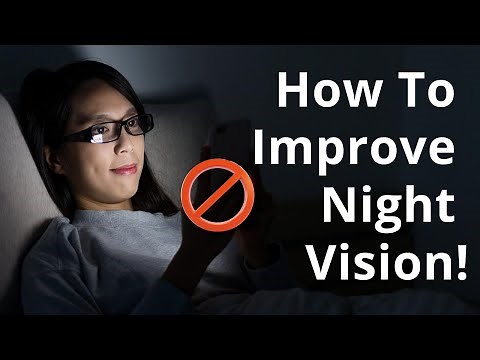 How To Improve Night Vision: Understanding Cones and Rods