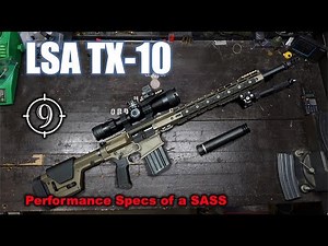 Anatomy of the Semi Automatic Sniper System (SASS): Featuring the Lone Star Armory TX10 DM Heavy