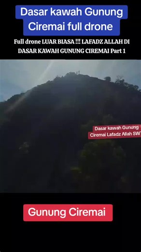 Menjelajahi Dasar Kawah Gunung Ciremai dan Lafaz Allah