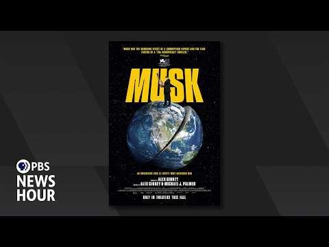 New documentary traces Elon Musk's rise and embrace of right-wing politics