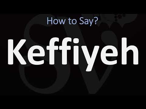 How to Pronounce Keffiyeh? (CORRECTLY)