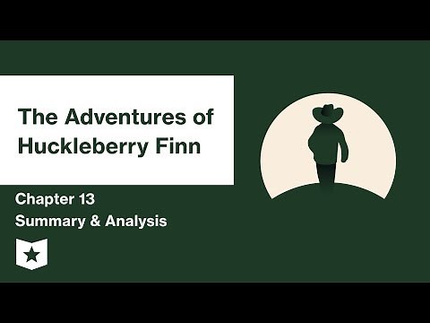 The Adventures of Huckleberry Finn | Chapter 13 Summary & Analysis | Mark Twain | Mark Twain