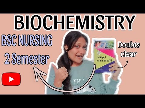 "Biochemistry Study Tips for BSc Nursing 2nd Semester! "