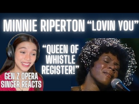 Gen Z Opera Singer Reacts To Minnie Riperton - Lovin You