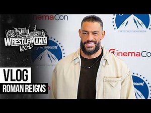 Roman Reigns goes off on CM Punk | Plus, CinemaCon, Raiders workout: WrestleMania 42 Vlog