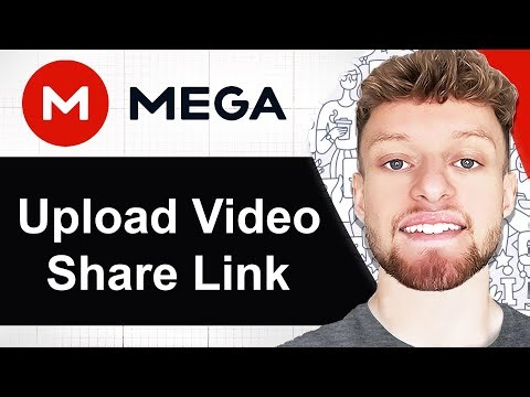 How To Upload Video on Mega and Share Link (Step By Step)