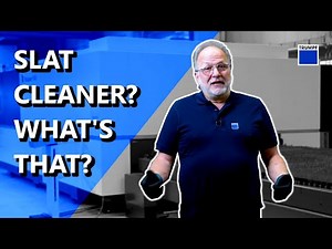 Cleaning laser slats - hours of manual work or TSC 100 Slat Cleaner?