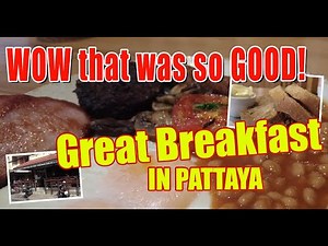 What a great breakfast that was here in Pattaya, Thailand