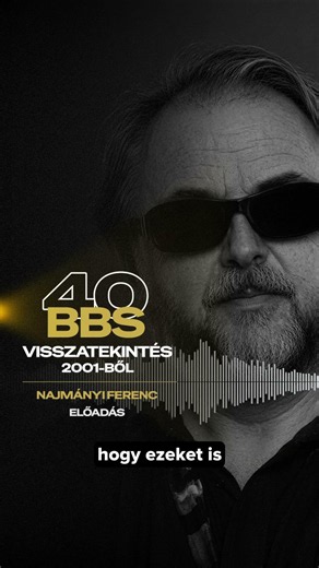 Bódy Gábor fölkérésére jöttem ide, hogy olyan filmeket csináljak, amilyeneket én szeretnék #BBS40