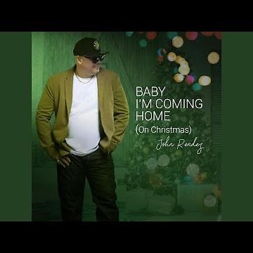 Baby I'm Coming Home (On Christmas)