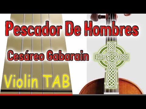 Pescador De Hombres - Lord You Have Come to the Seashore - Violin - Play Along Tab Tutorial